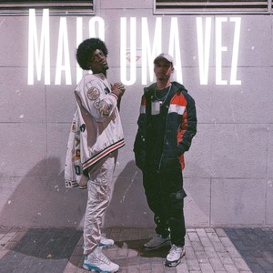 Mais uma Vez (Explicit)