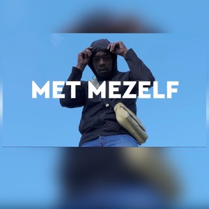 Met Mezelf (Explicit)