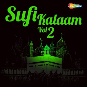 Sufi Kalaam, Vol. 2