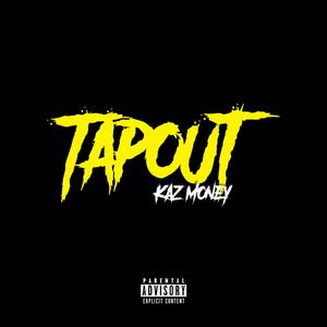 Tap Out (Explicit)