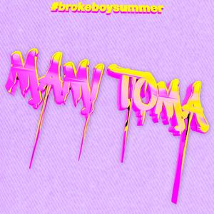 MAMI TOMA (feat. MELLOWAVES) (Explicit)