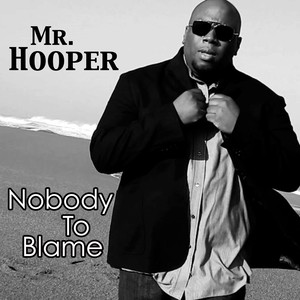 Nobody to Blame (Explicit)