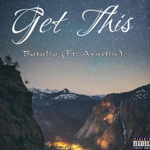 Get This (feat. Axustin) (Demo)