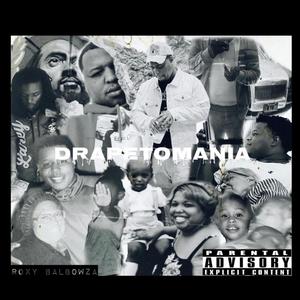 DRAPETOMANIA (Explicit)