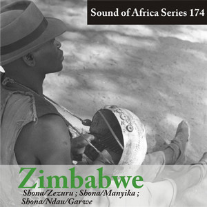 Sound of Africa Series 174: Zimbabwe (Shona/Zezuru, Manyika, Ndau/Garwe)