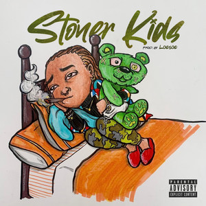 Stoner Kids (Explicit)