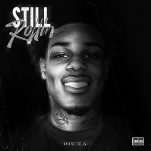 Still Rollin (Explicit)