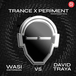Trance X periment II (Remastered Version)