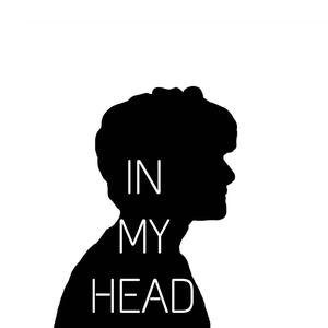 IN MY HEAD