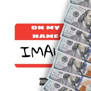 On My Name (Explicit)