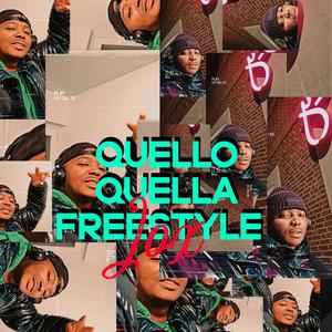 Quello Quella Freestyle (Explicit)