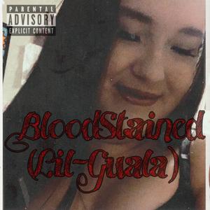 BloodStained (Explicit)