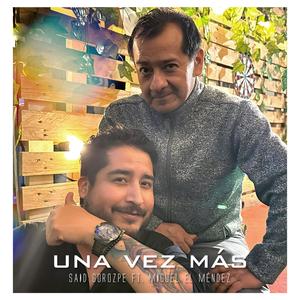 Una vez más (feat. Miguel el Méndez)