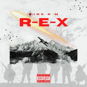 R-E-X (Explicit)