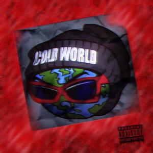 Cold World (Explicit)