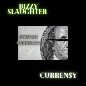 Bout my Currency (Explicit)