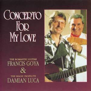 Concerto For My Love - Romantic Guitar & Magic Flute