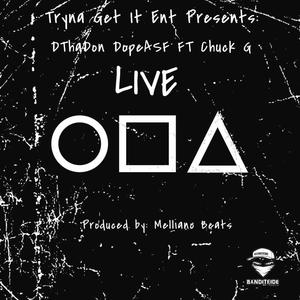 Live (feat. Chuck G) [Explicit]