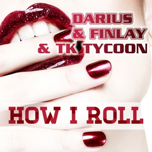 How I Roll (Club Mix|Explicit)