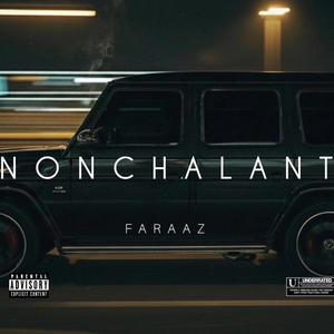 NONCHALANT (Explicit)