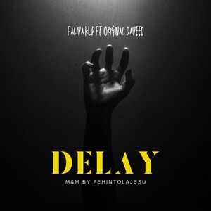 Delay