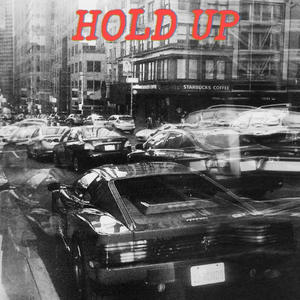 Hold up (Explicit)