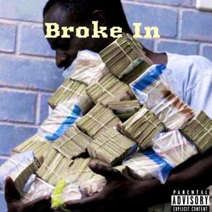 Broke In (feat. Cass McBride) [Explicit]