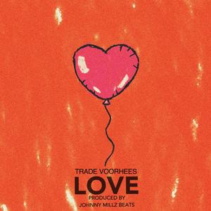 Love (feat. Johnny Millz) [Explicit]