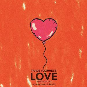 Love (feat. Johnny Millz) (Explicit)