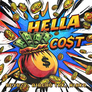 Hella Co$t (feat. Aircho TRK & Niako)