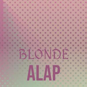 Blonde Alap