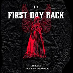 First Day Back (Explicit)