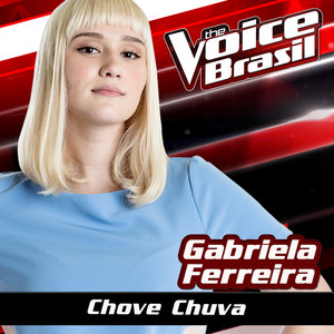 Chove Chuva (The Voice Brasil 2016)