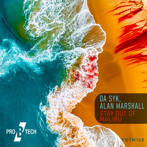 Stay Out of Malibu (Da Syk Dub)