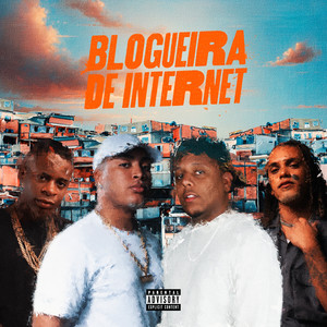 Blogueira de Internet (Explicit)