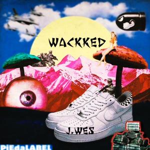 WACKKED (Explicit)