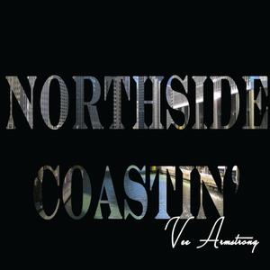 Northside Coastin' (Explicit)