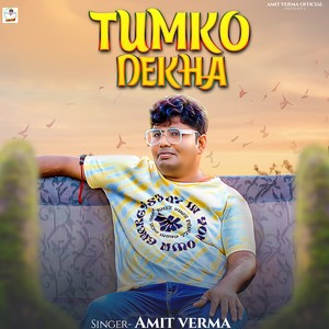 Tumko Dekha