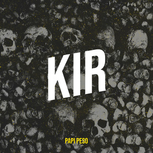 Kir (Explicit)