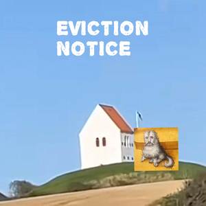 Eviction Notice (Explicit)