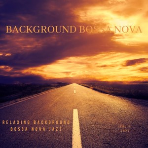 Relaxing Background Bossa Nova Jazz