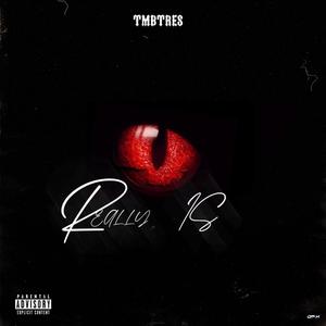 Really Is (Explicit)