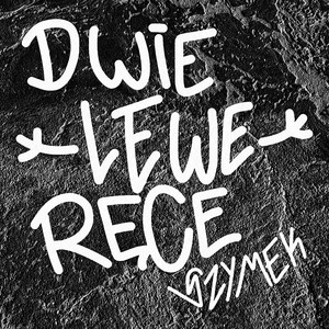 dwie lewe ręce (Explicit)