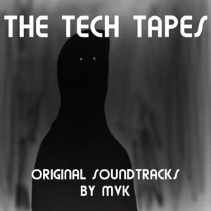 The Tech Tapes (Original Motion Picture Soundtrack)