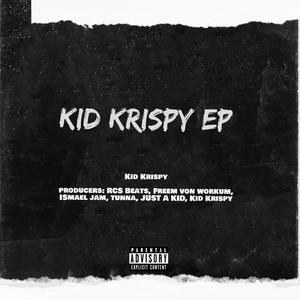 KID KRISPY EP (Explicit)