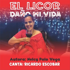 El Licor Daño Mi Vida