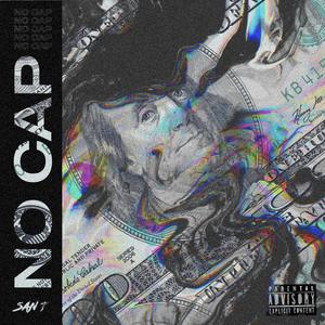 NO CAP (Explicit)