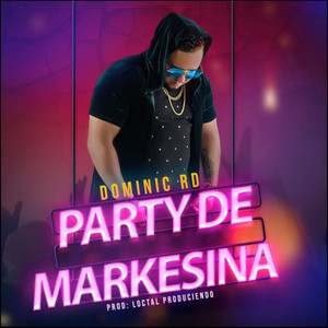 Party de Markesina (Explicit)