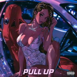 PULL UP (Explicit)