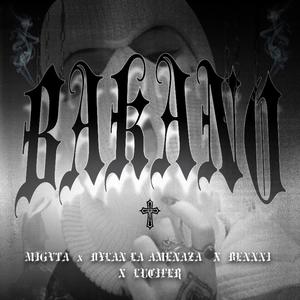 BAKANO (feat. Beenni, Luzyfer & Dylan La Amenaza)